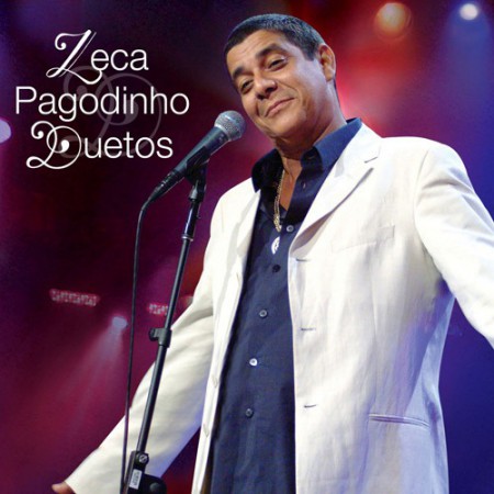 Zeca Pagodinho – Duetos