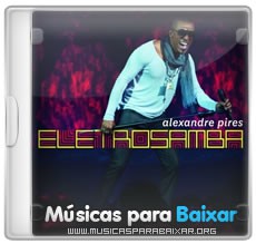 Alexandre Pires – Eletro Samba (2012)