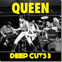 Queen – Deep Cuts 3