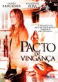 Pacto de Vingança DVDRip XviD Dual Audio – RMVB Dublado